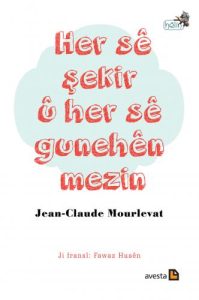 Her Sê Şekir û Her Sê Gunehên Mezin